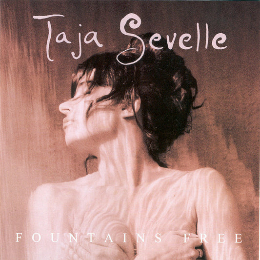 Taja Sevelle : Fountains Free (CD, Album)