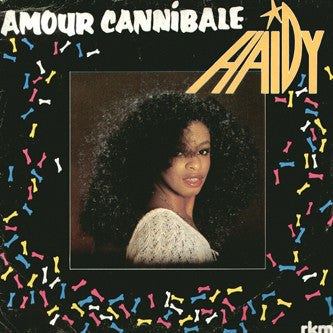 Haidy : Amour Cannibale (7", Single)