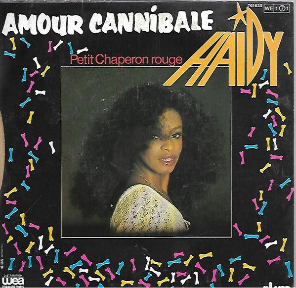Haidy : Amour Cannibale (7", Single)