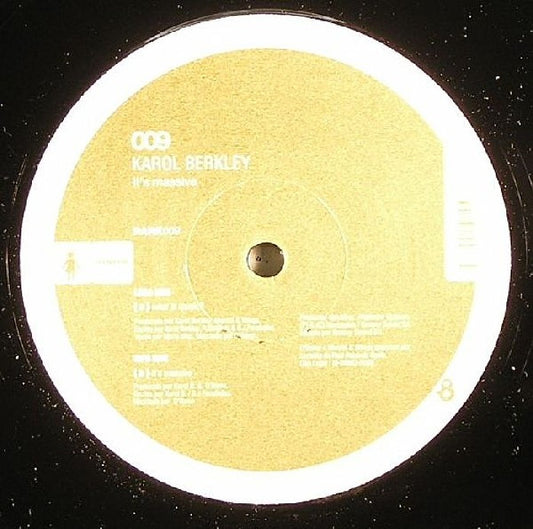 Karol Berkley : What Is Music? / It's Massive (12")