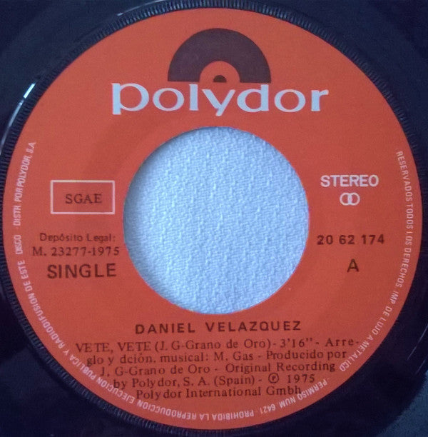 Daniel Velazquez : Vete, Vete (7")