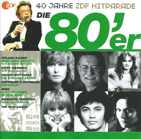 Various : 40 Jahre ZDF Hitparade - Die 80'er (CD, Comp)
