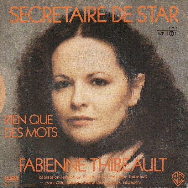 Fabienne Thibeault : Secrétaire De Star (7")