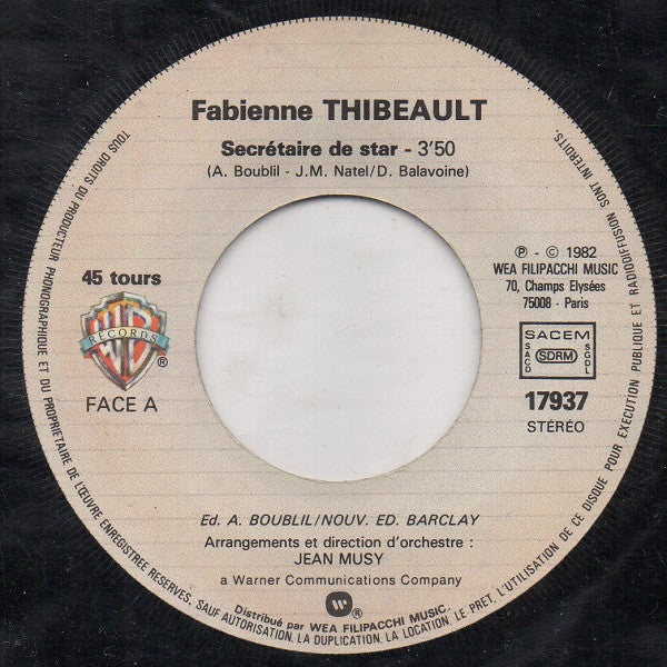 Fabienne Thibeault : Secrétaire De Star (7")