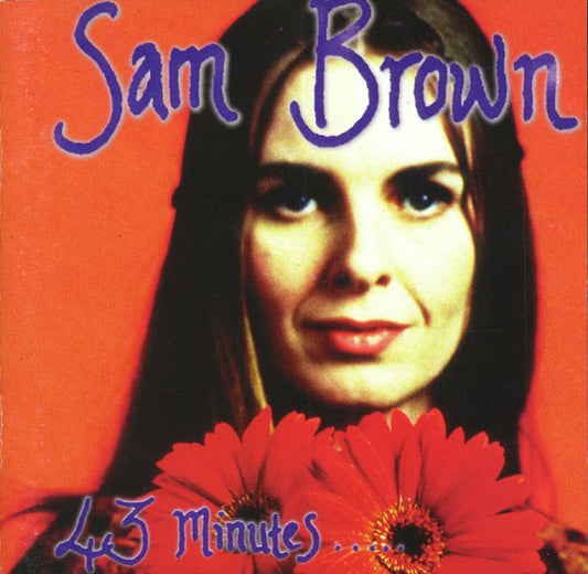 Sam Brown : 43 Minutes... (CD, Album)