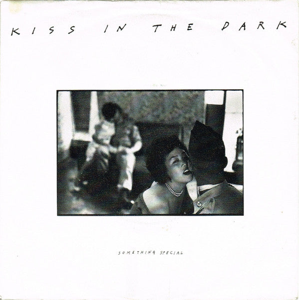 Kiss In The Dark : Something Special (7", Single)