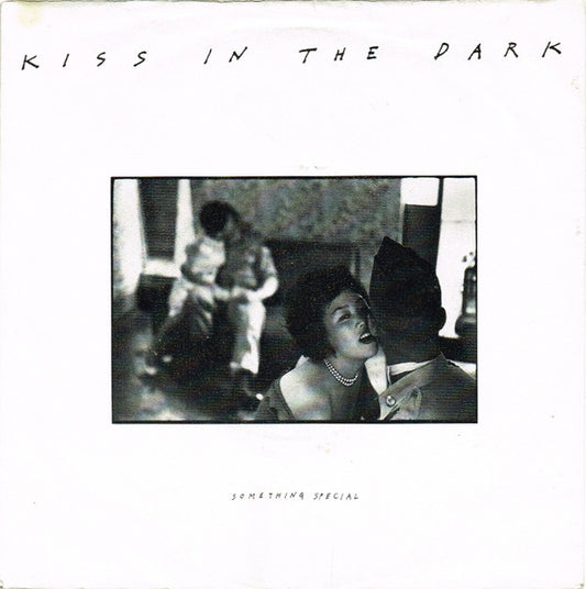Kiss In The Dark : Something Special (7", Single)