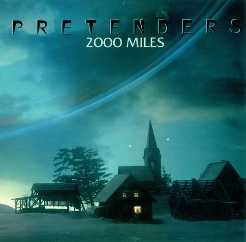 The Pretenders : 2000 Miles (12")