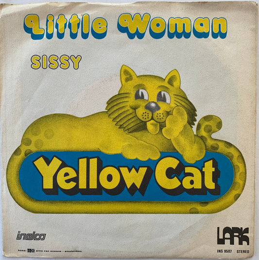 Yellow Cat (2) : Little Woman (7")