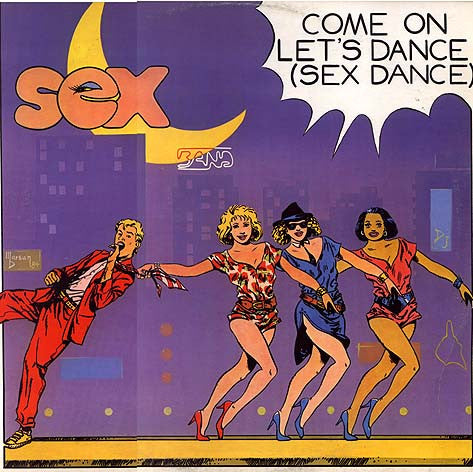 Sex Band : Come On Let's Dance (Sex Dance) (12")