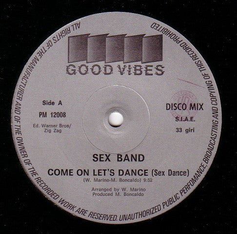 Sex Band : Come On Let's Dance (Sex Dance) (12")