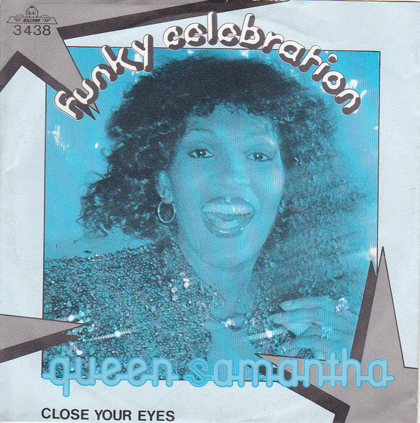Queen Samantha : Funky Celebration (7")