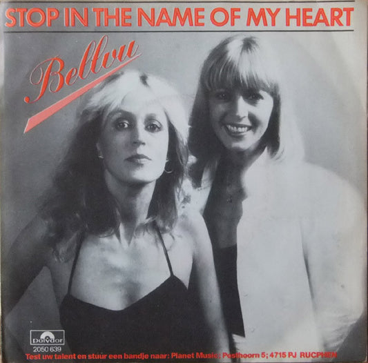 Bellvu : Stop In The Name Of My Heart (7", Single)
