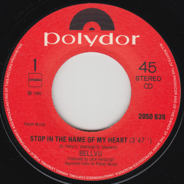 Bellvu : Stop In The Name Of My Heart (7", Single)