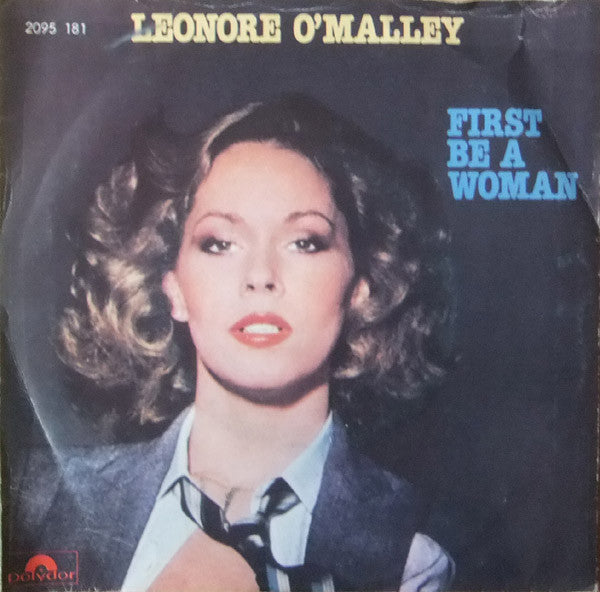 Lenore O'Malley : First Be A Woman (7", Single)