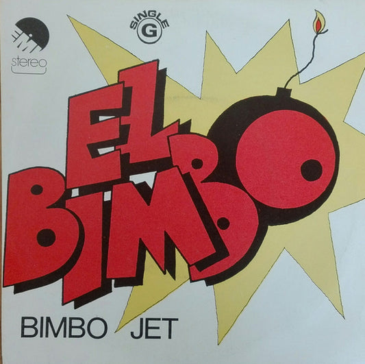 Bimbo Jet : El Bimbo (7", Single)