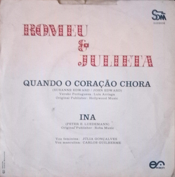 Carlos Guilherme & Júlia Gonçalves : Quando O Coração Chora (Save Your Love) (7", Single)