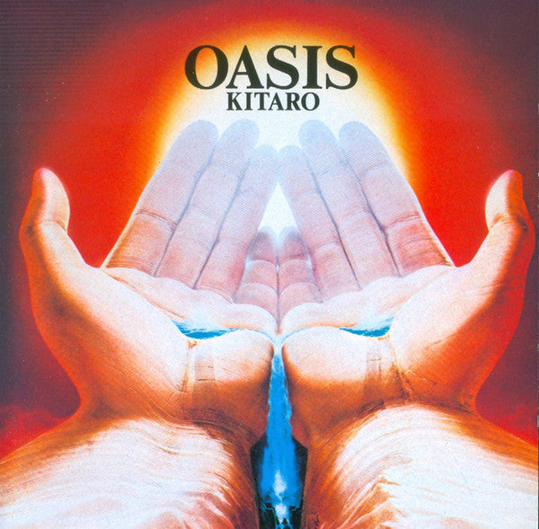 Kitaro : Oasis (CD, Album, RE)
