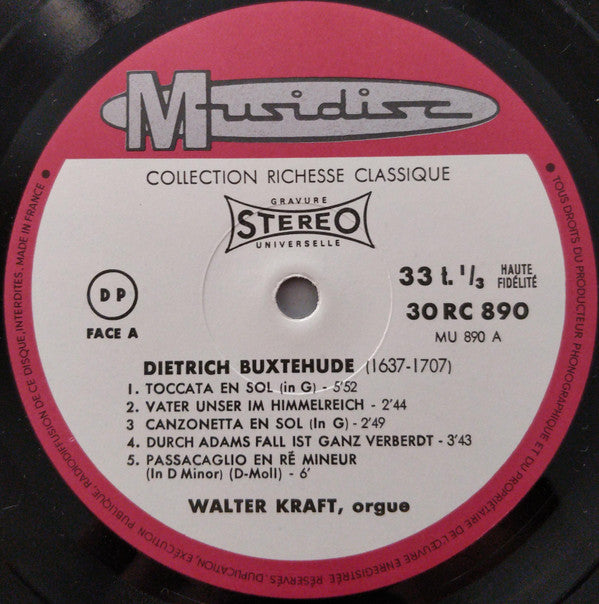 Dieterich Buxtehude - Walter Kraft : Œuvres Pour Orgue = Organ Music = Orgel Musik (LP)