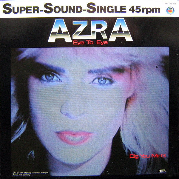 Azra (2) : Eye To Eye / Dig You Mr. G (12", Mul)