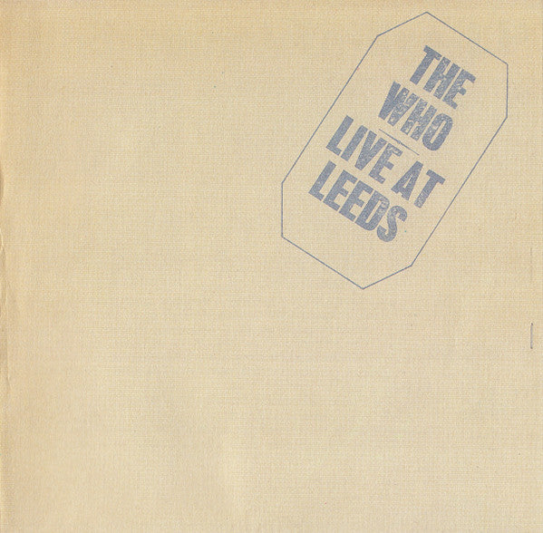 The Who : Live At Leeds (CD, Album, RE, RP, EDC)