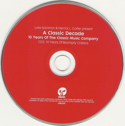 Luke Solomon & Derrick Carter : A Classic Decade - 10 Years Of The Classic Music Company (2xCD, Comp, Mixed)