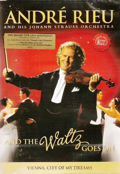 André Rieu And His Johann Strauß Orchestra : And The Waltz Goes On - Vienna, City Of My Dreams (DVD-V, NTSC)
