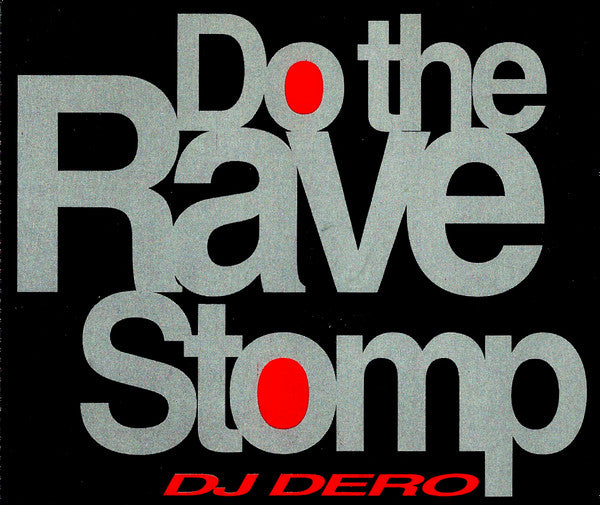 DJ Dero : Do The Rave Stomp (CD, Maxi)
