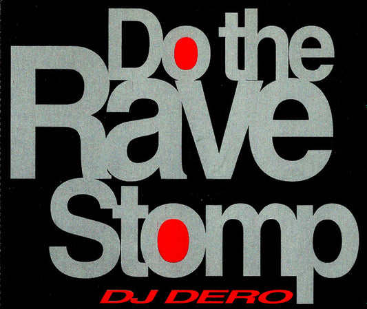 DJ Dero : Do The Rave Stomp (CD, Maxi)
