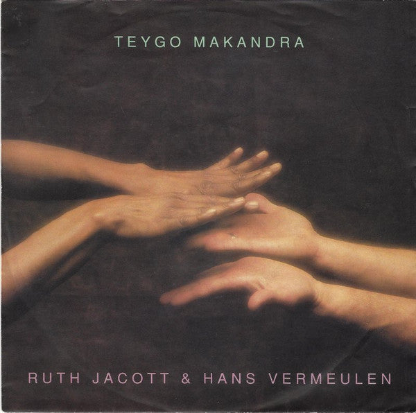 Ruth Jacott & Hans Vermeulen : Teygo Makandra (7", Single)