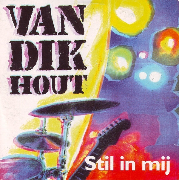 Van Dik Hout : Stil In Mij (CD, Single)