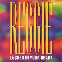 Reggie : Locked In Your Heart (CD, Single, Car)