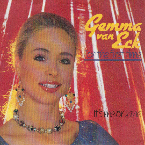 Gemma van Eck : For The First Time / It's Me Or Jane (7", Single)