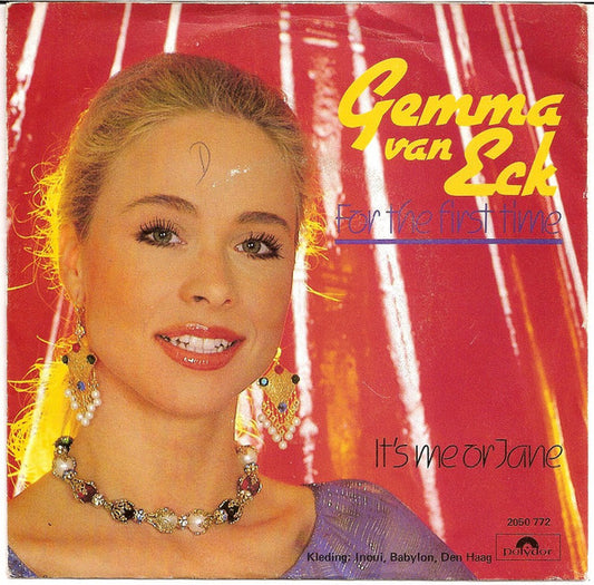 Gemma van Eck : For The First Time / It's Me Or Jane (7", Single)