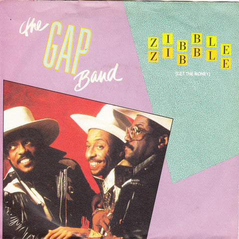 The Gap Band : Zibble Zibble (Get The Money) (7", Single)
