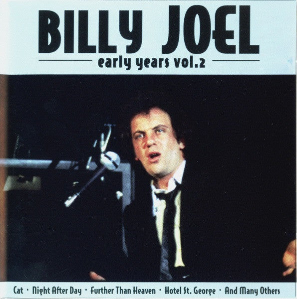 Billy Joel : Early Years Vol. 2 (CD, Comp)