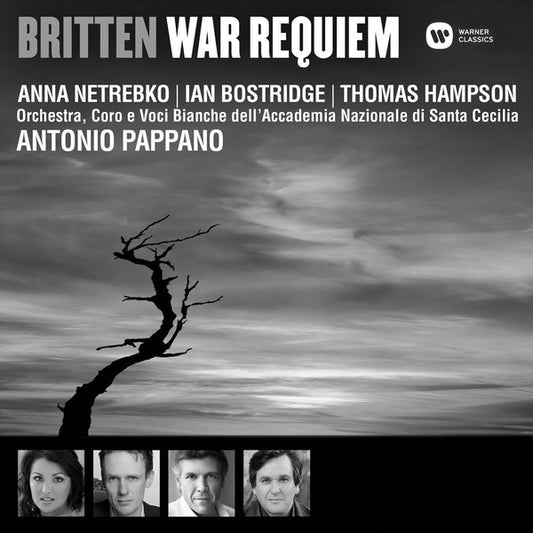 Benjamin Britten - Anna Netrebko, Ian Bostridge, Thomas Hampson, Orchestra dell'Accademia Nazionale di Santa Cecilia, Coro dell'Accademia Nazionale di Santa Cecilia, Antonio Pappano : War Requiem (CD, Album)
