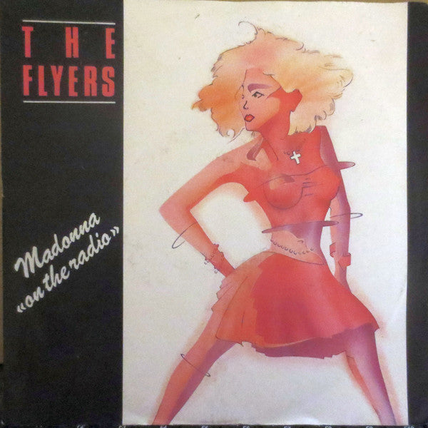 The Flyers : Madonna "On The Radio" (7", Single)