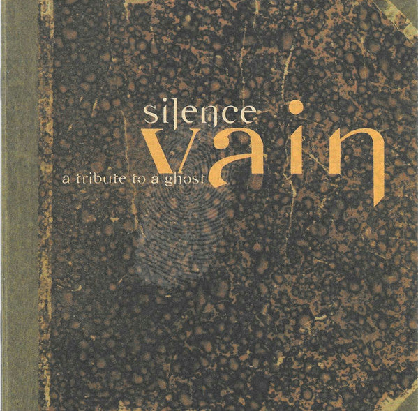 Silence (2) : Vain, A Tribute To A Ghost (CD, Album)