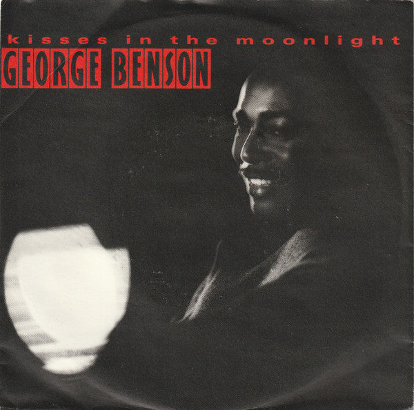 George Benson : Kisses In The Moonlight (7", Single)