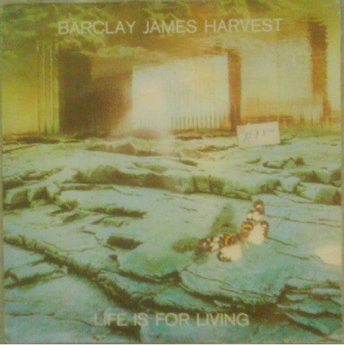 Barclay James Harvest : Life Is For Living (7")
