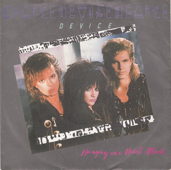Device (2) : Hanging On A Heart Attack (7", Single)