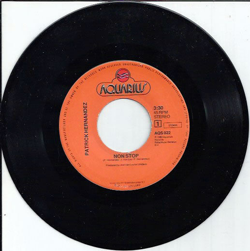 Patrick Hernandez : Non Stop (7")