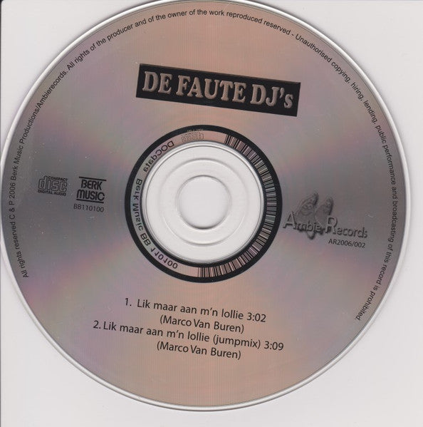 De Faute DJ's : Lik Maar Aan M'n Lollie (CD, Single)