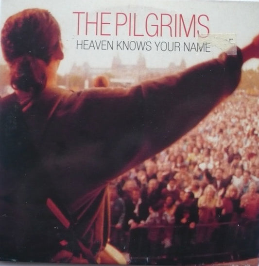 The Pilgrims : Heaven Knows Your Name (CD, Single)