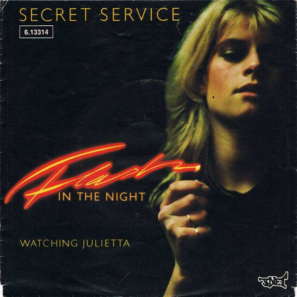 Secret Service : Flash In The Night (7", Single)