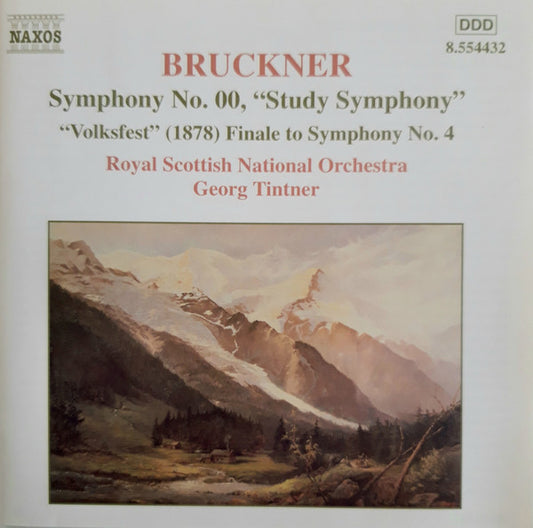 Anton Bruckner - Royal Scottish National Orchestra, Georg Tintner : Symphony No. 00, "Study Symphony" / "Volkfest" (1878) Finale To Symphony No. 4 (CD)