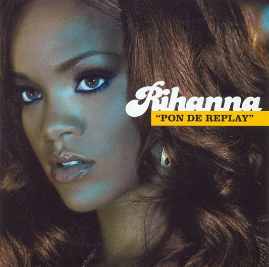 Rihanna : Pon De Replay (CD, Single, Car)