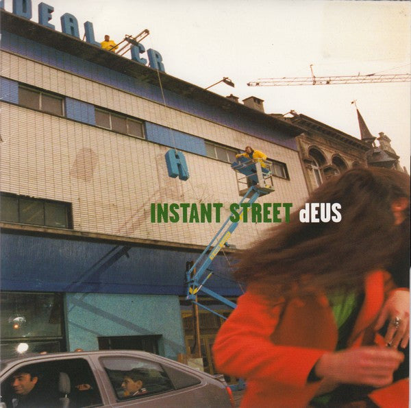dEUS : Instant Street (7", Single)