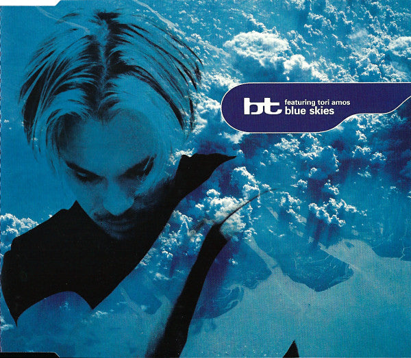 BT Featuring Tori Amos : Blue Skies (CD, Single, CD1)